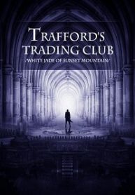 Trafford’s Trading Club